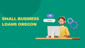 Small Business Loans Oregon