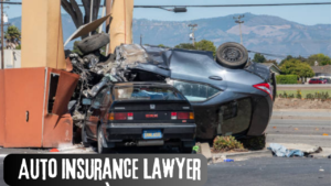 Auto Insurance Lawyer