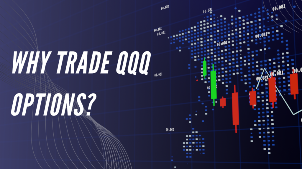 Trade QQQ Options