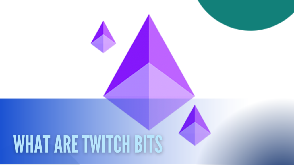 What Are Twitch Bits