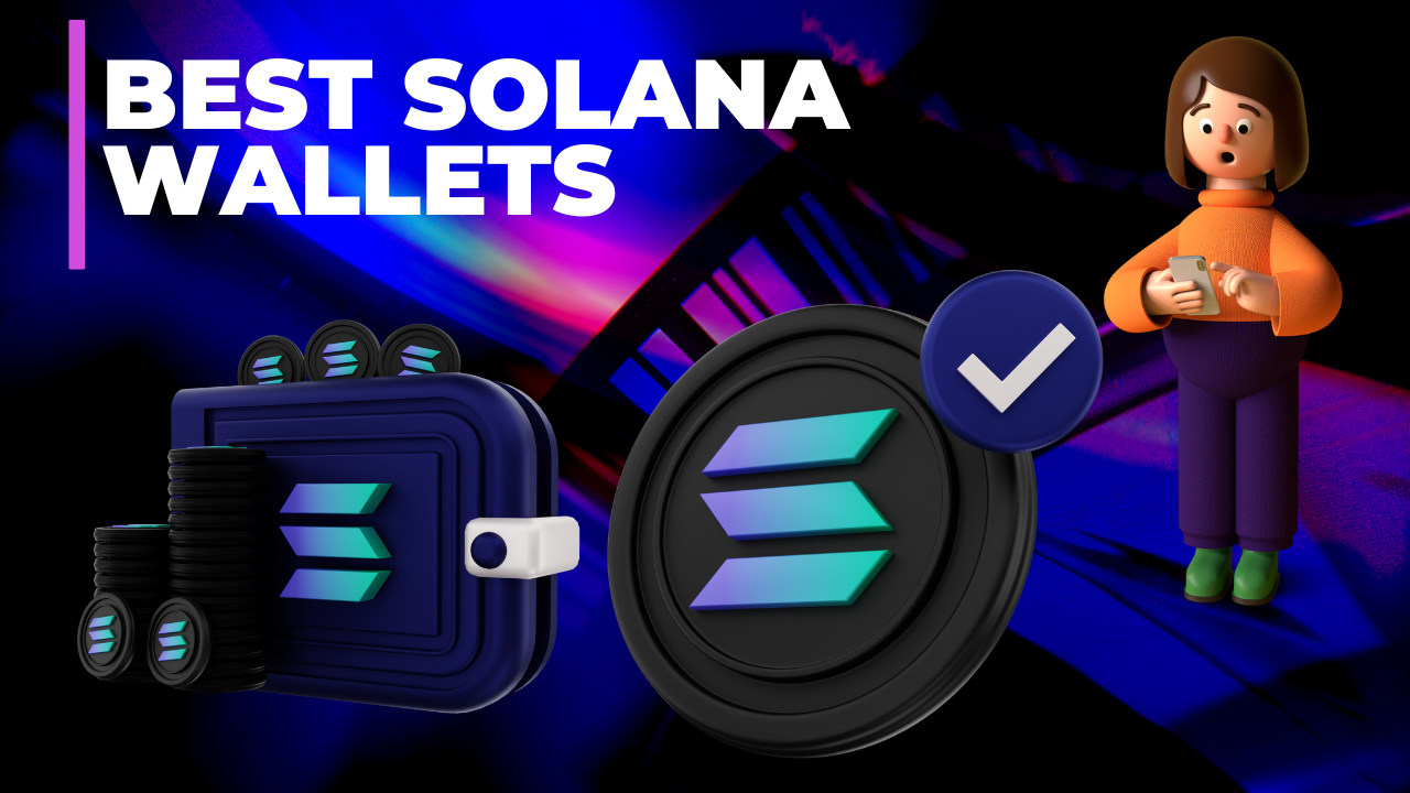 Best Solana Wallets