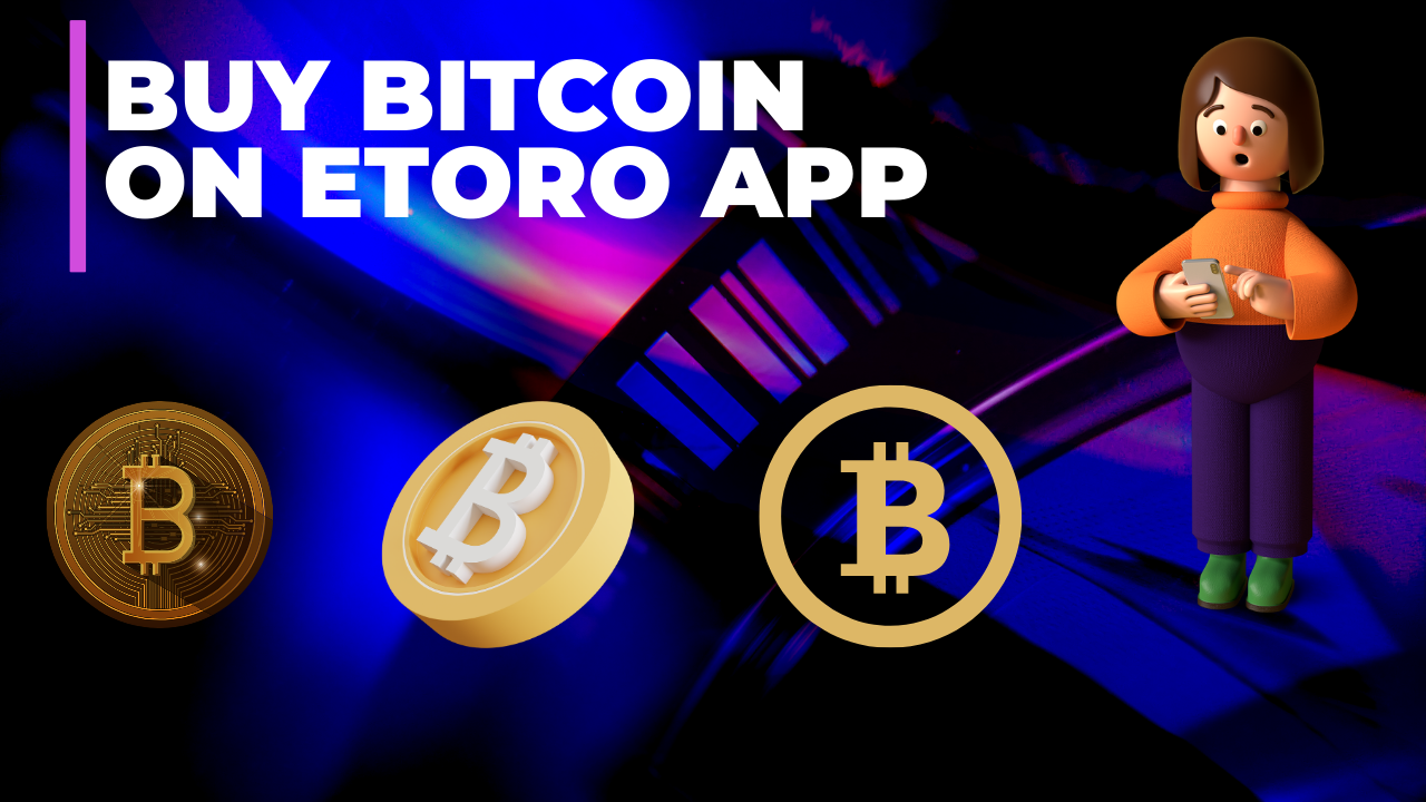 Buy Bitcoin on eToro App